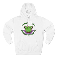 Taming The Anxiety Monster | Unisex Hoodies