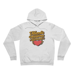 Moods Are Contagious Spread Love | Unisex Hoodies