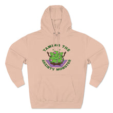 Taming The Anxiety Monster |Unisex Hoodies