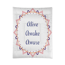 Alive Awake Aware-Comforter |Blanket Comforter