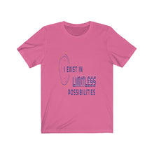 I Exist In Limitless Possibilities-Light | unisex t shirt