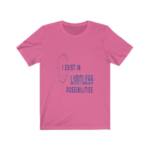 I Exist In Limitless Possibilities-Light | unisex t shirt