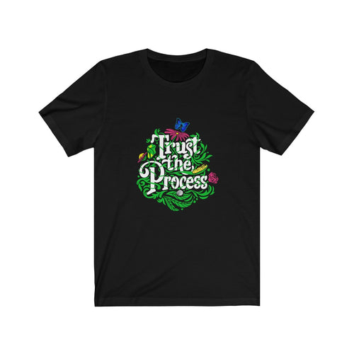 T Shirt Trust The Process