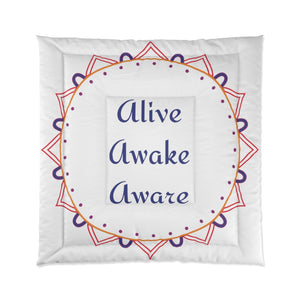 Alive Awake Aware-Comforter | Blanket Comforter