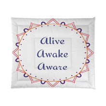 Alive Awake Aware-Comforter | Blanket Comforter